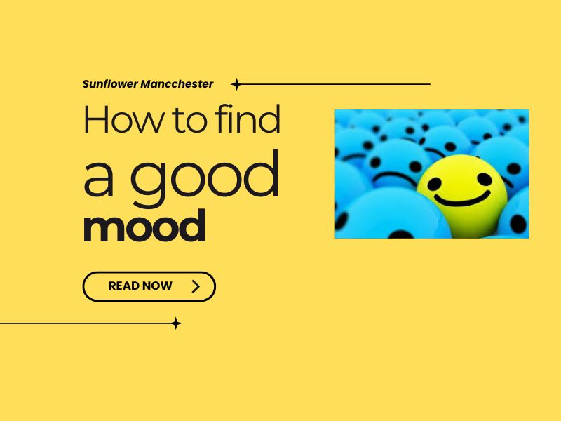 How to find a good mood